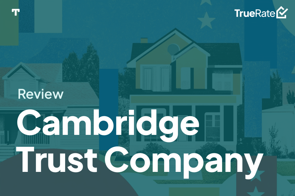 2025 Mortgage Review: Cambridge Trust Company 