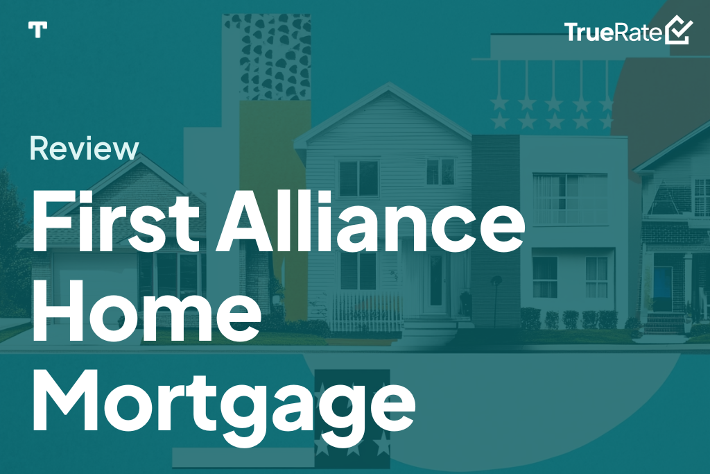 2025 Mortgage Review: First Alliance Home Mortgage