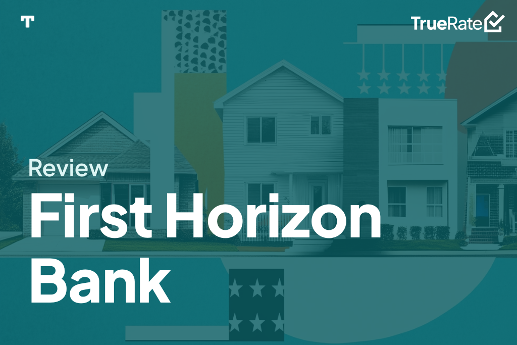 2025 Mortgage Review: First Horizon Bank