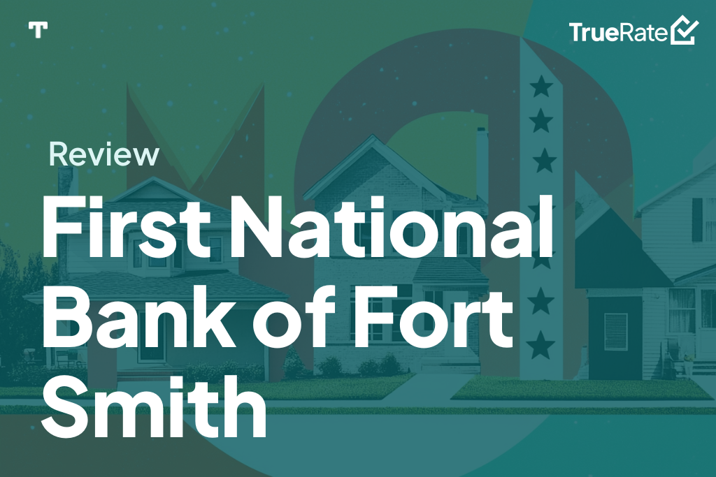 2025 Mortgage Review: First National Bank of Fort Smith