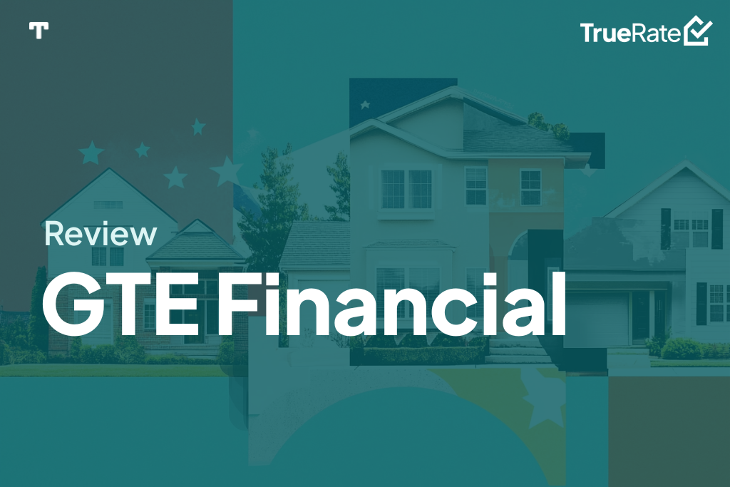 2025 Mortgage Review: GTE Financial