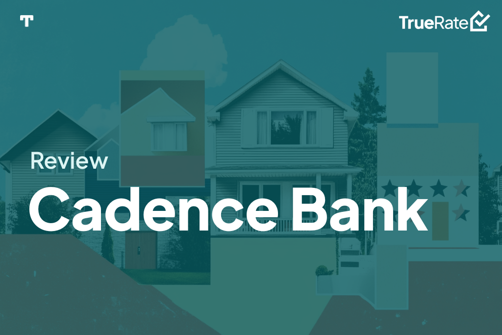 2025 Mortgage Review: Cadence Bank