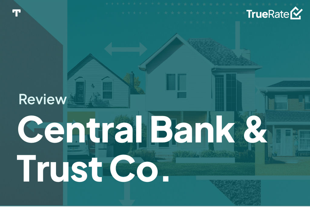 2025 Mortgage Review: Central Bank & Trust CO