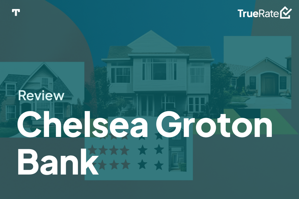 2025 Mortgage Review: Chelsea Groton Bank