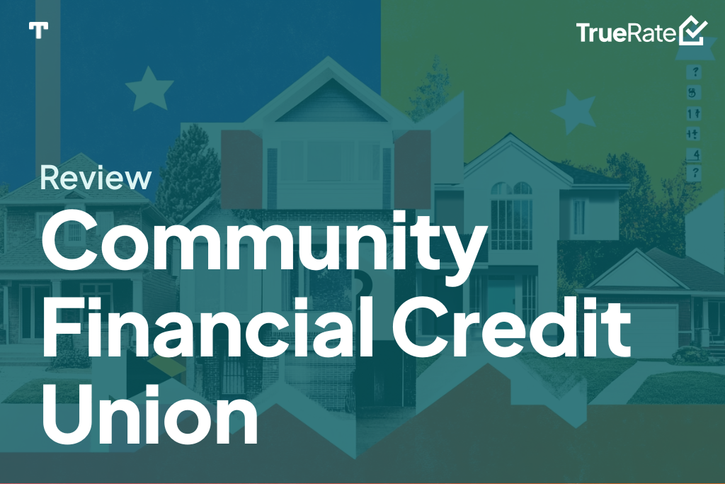 2025 Mortgage Review: Community Financial Credit Union