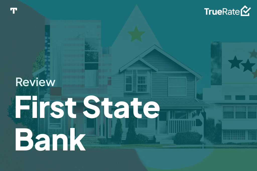 2025 Mortgage Review: First State Bank